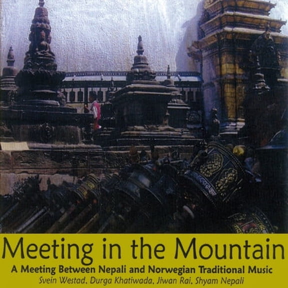 Nepali,Shyam / Westad,Svein / Khatiwada,Durga - Meeting In The Mountain - Music & Performance - CD