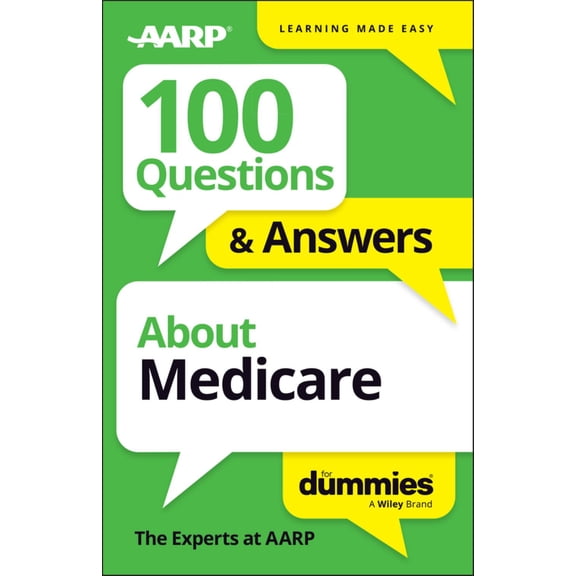100 Questions and Answers about Medicare for Dummies (Paperback)