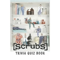 Scrubs: Trivia Quiz Book