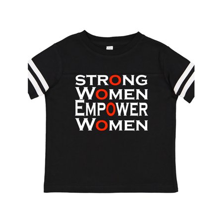 

Inktastic Strong Women Empower Women Gift Toddler Boy or Toddler Girl T-Shirt