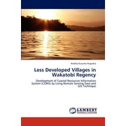 Less Developed Villages in Wakatobi Regency (Paperback)
