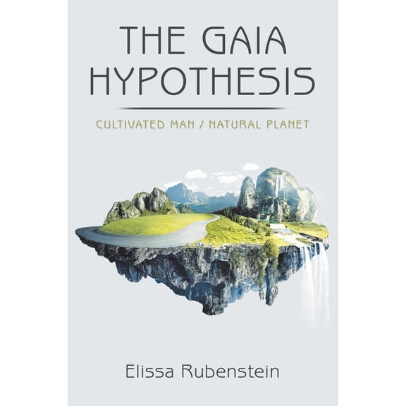 The Gaia Hypothesis (Paperback)