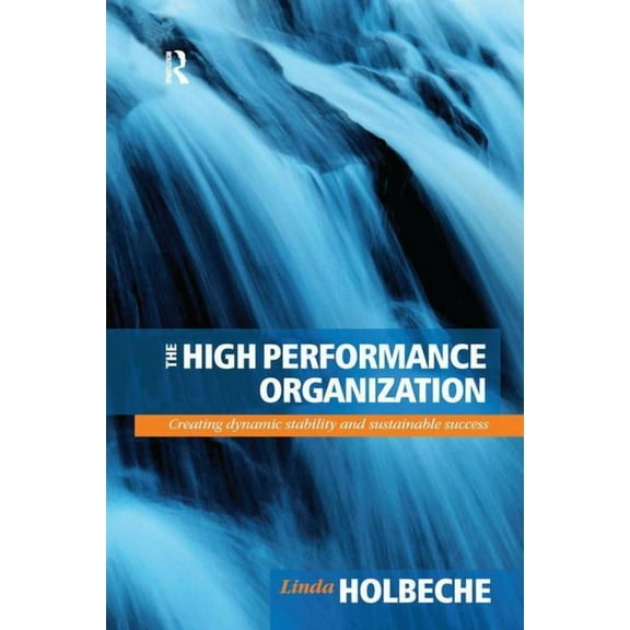 The High Performance Organization, (Hardcover)