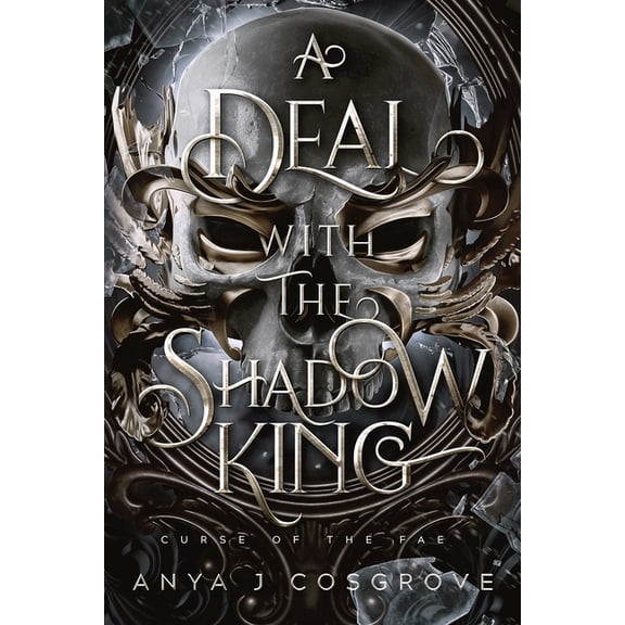 Curse of the Fae A Deal with the Shadow King: A Dark Fantasy Romance, Book 1, (Paperback)