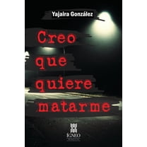 Creo que quiere matarme (Paperback)