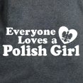 thumbnail image 3 of CafePress - Everyone Loves A Polish Girl Women's Dark T Shirt - Women's Traditional Fit Dark T-Shirt, 3 of 4