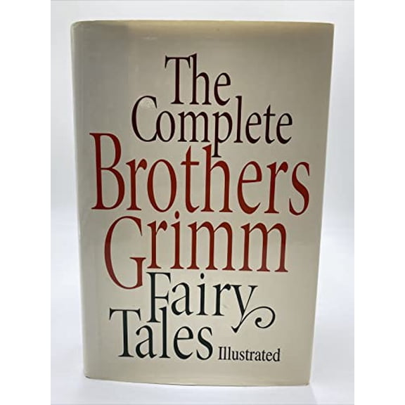Pre-Owned The Complete Brothers Grimm Fairy Tales (Hardcover) 051709293X 9780517092934