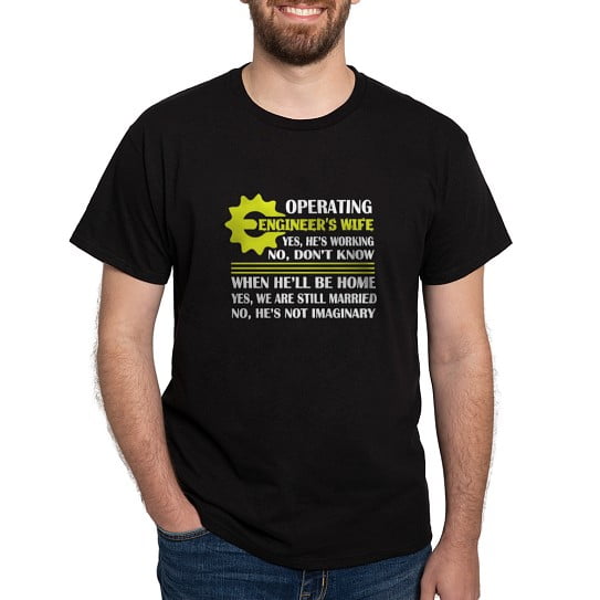 CafePress - I Am An Operating Engineer’S Wife T Shirt T Shirt - Men's Classic Cotton T-Shirts