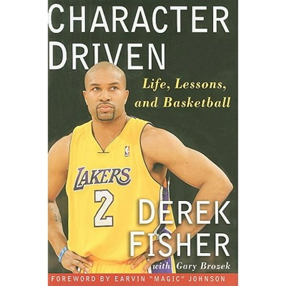 Character Driven : Life, Lessons, and Basketball