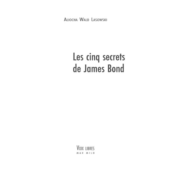 Les cinq secrets de James Bond, (Paperback)