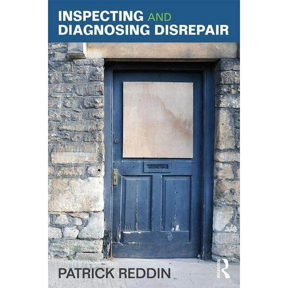 Inspecting and Diagnosing Disrepair, (Paperback)