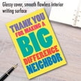 thumbnail image 5 of NobleWorks Thank You Greeting Card (Neighbor) with 5 x 7 Inch Envelope (1 Card) Big Difference Neighbor C8165TYG, 5 of 6