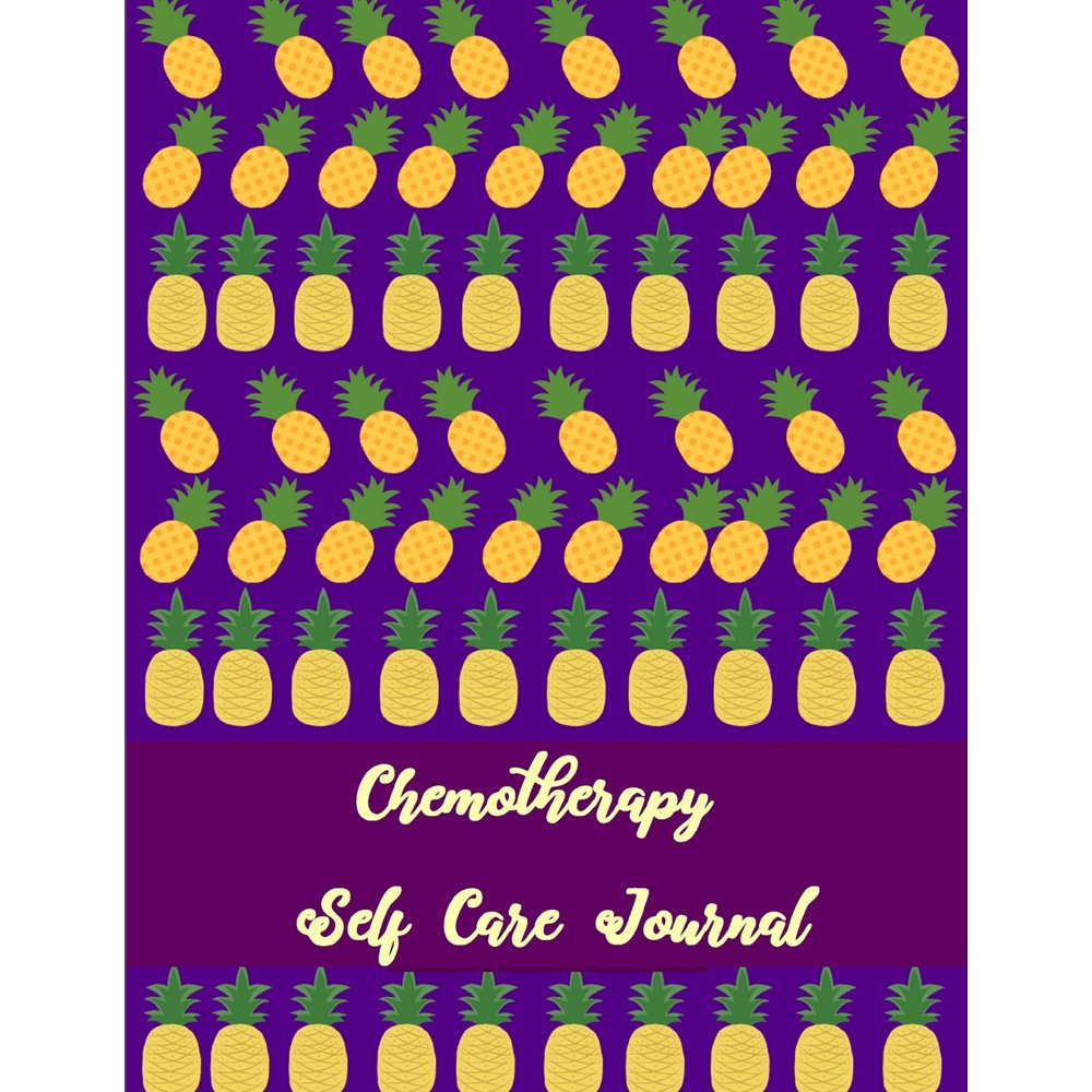 Chemotherapy Self Care Journal Chemo Logbook Chemotherapy Treatment