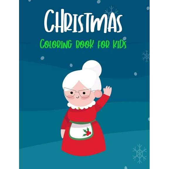 Christmas Coloring Book for Kids : a Beautiful Colouring Book With Christmas Designs (Paperback)