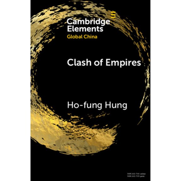 Pre-Owned Clash of Empires: From 'Chimerica' to the 'New Cold War' (Paperback) 1108816215 9781108816212