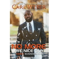 No More Mr. Nice Guy: A Family Business Novel (Paperback)