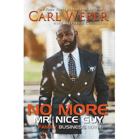 No More Mr. Nice Guy: A Family Business Novel (Paperback)