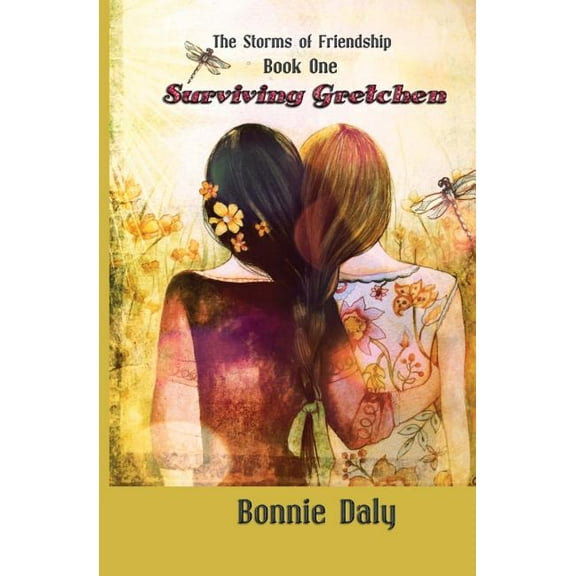 Storms of Friendship Surviving Gretchen, Book 1, (Paperback)