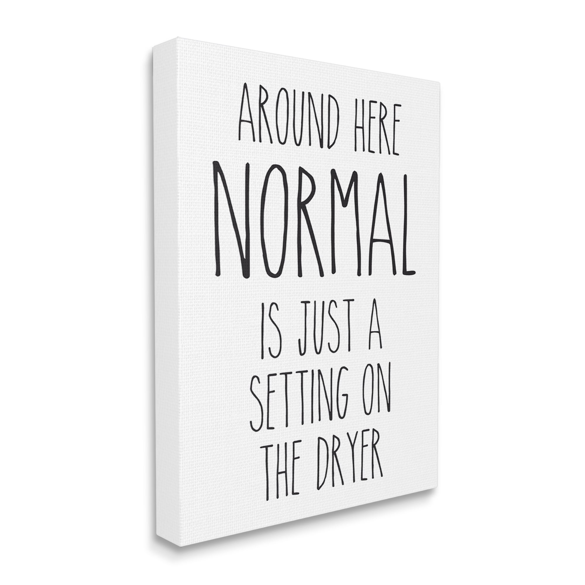Stupell Industries Normal Dryer Setting Funny Laundry Dryer Lettering Graphic Art Gallery Wrapped Canvas Print Wall Art, Design by Lettered and Lined