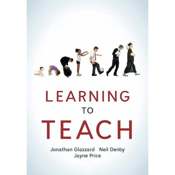 Learning to Teach, (Paperback)