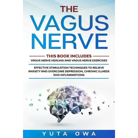 Vagus Nerve: The Vagus Nerve (Paperback)