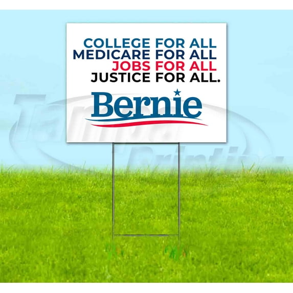 Bernie Cmjj For All (18" x 24") Yard Sign, Includes Metal Step Stake