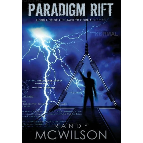 Paradigm Rift: Book One of the Back to Normal Series, (Hardcover)