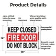 thumbnail image 2 of (2 Pack) Keep Closed Fire Door Do Not Block OSHA ANSI Sign 18 Inch X 12 Inch Plastic Sign, Weather Resistant, UV Protected for Workplace, Business, and Construction Site, Made in the, 2 of 8