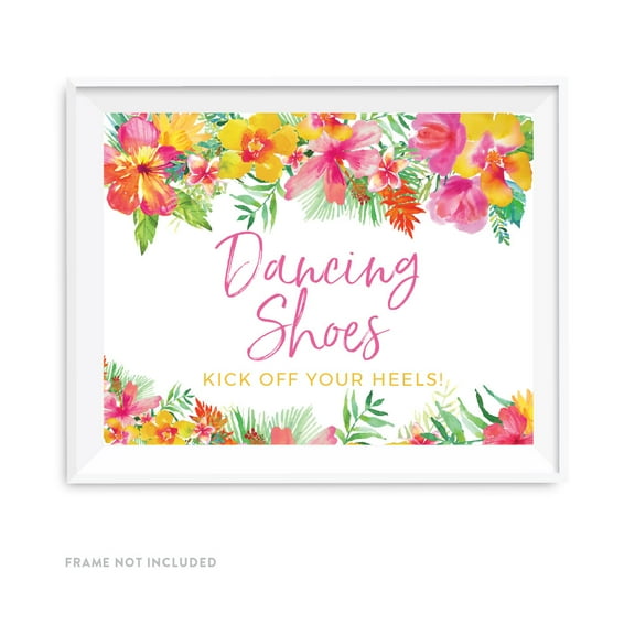 Tropical Floral Garden Party Wedding Party Signs, Dancing Shoes - Kick Off Your Heels!, 8.5x11-inch