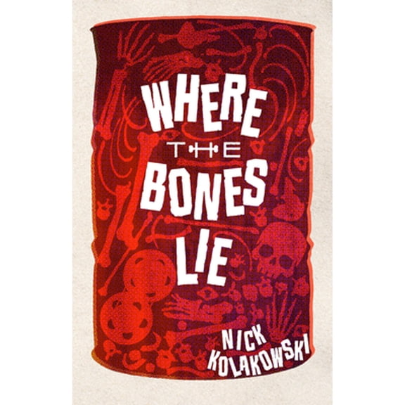 Pre-Owned Where the Bones Lie Binding: Paperback