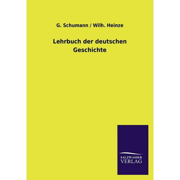 Lehrbuch der deutschen Geschichte (Paperback)
