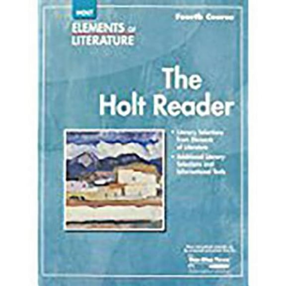 Elements of Literature: Reader Grade 10 Fourth Course (Paperback) by Holt Rinehart and Winston (Prepared for publication by)