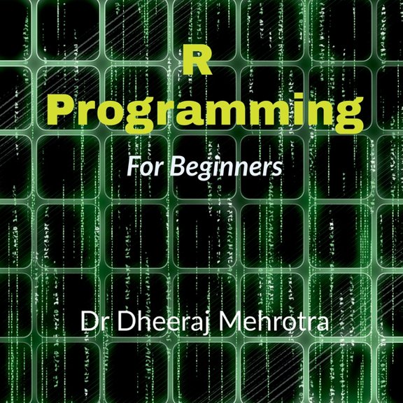 R Programming For Beginners, (Paperback)
