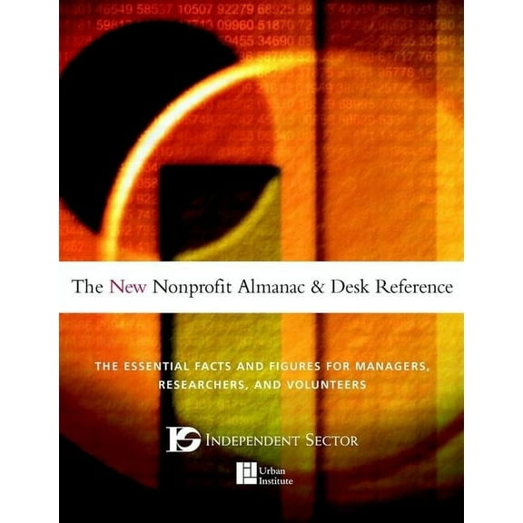 Jossey-Bass Nonprofit and Public Management Series: The New Nonprofit Almanac and Desk Reference (Paperback)