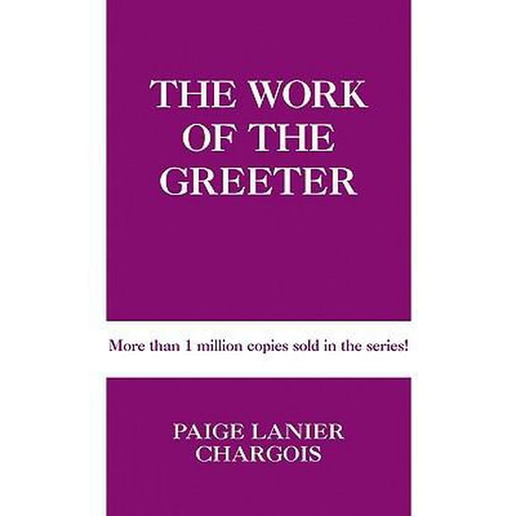 Pre-Owned The Work of the Greeter (Paperback) 081701540X 9780817015404