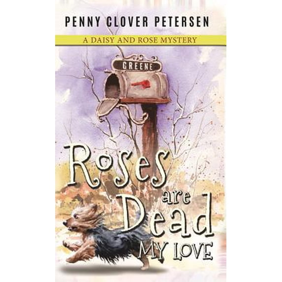 Pre-Owned Roses Are Dead, My Love (Paperback) 1940758033 9781940758039