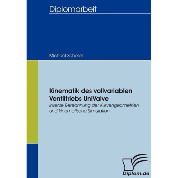 Kinematik Des Vollvariablen Ventiltriebs Univalve