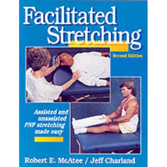 Pre-Owned Facilitated Stretching (Paperback) 0736000666 9780736000666
