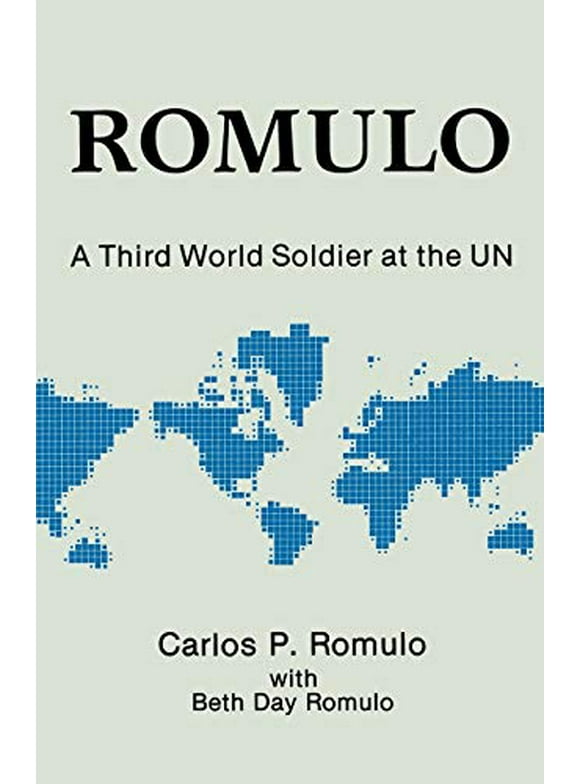 Romulo: A Third World Soldier at the Un (Paperback)