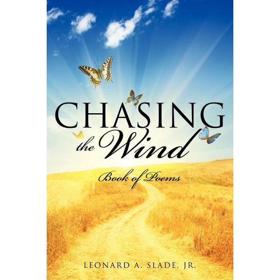Chasing the Wind, (Paperback)