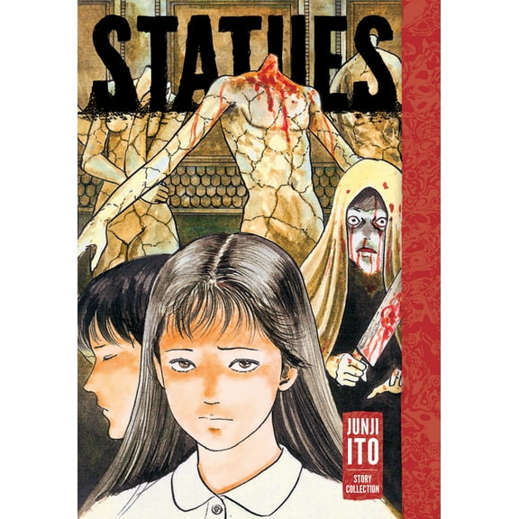 Junji Ito Statues: Junji Ito Story Collection: Junji Ito Story Collection (Hardcover)