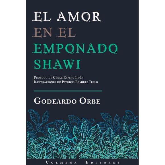 El amor en el emponado shawi