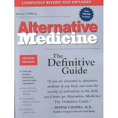 Alternative Medicine: The Definitive Guide