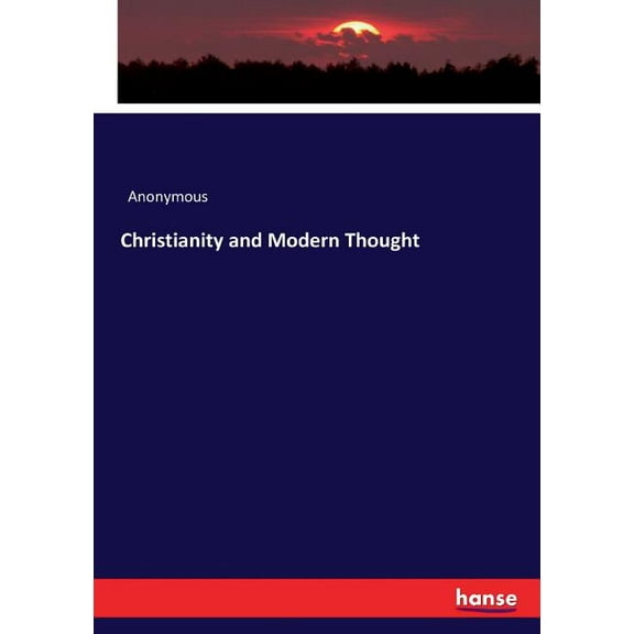Christianity and Modern Thought, (Paperback)