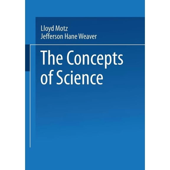 The Concepts of Science: From Newton to Einstein
