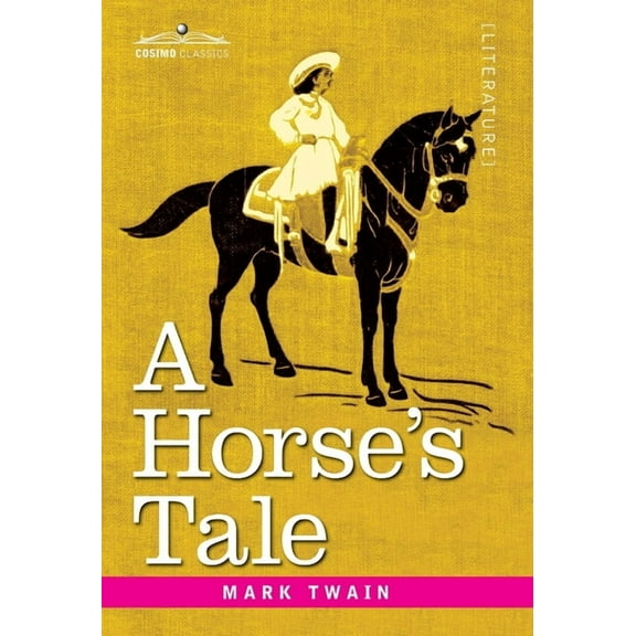 A Horse's Tale (Hardcover)