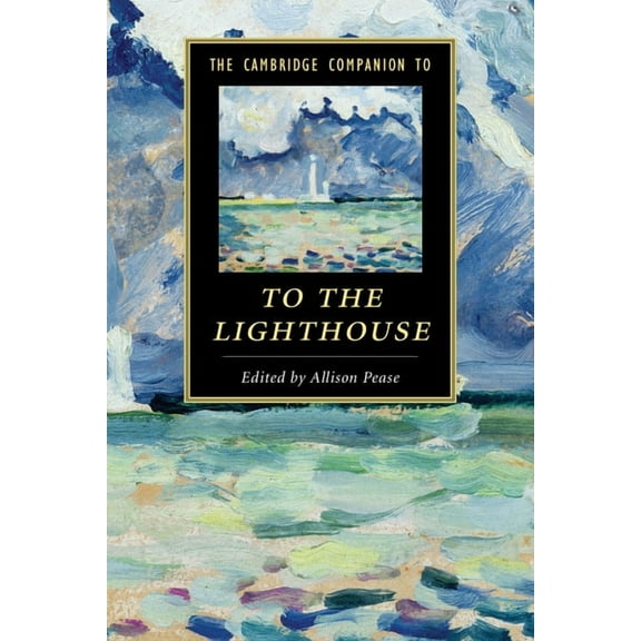 Cambridge Companions to Literature The Cambridge Companion to To The Lighthouse, (Paperback)