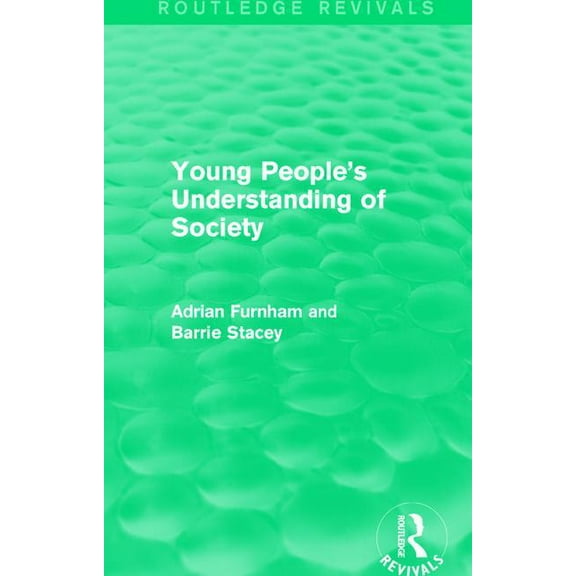 Young People's Understanding of Society (Routledge Revivals), (Hardcover)