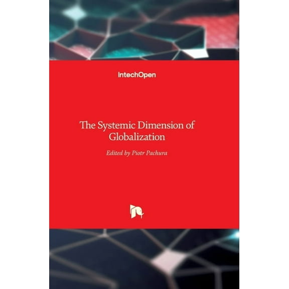 The Systemic Dimension of Globalization (Hardcover)