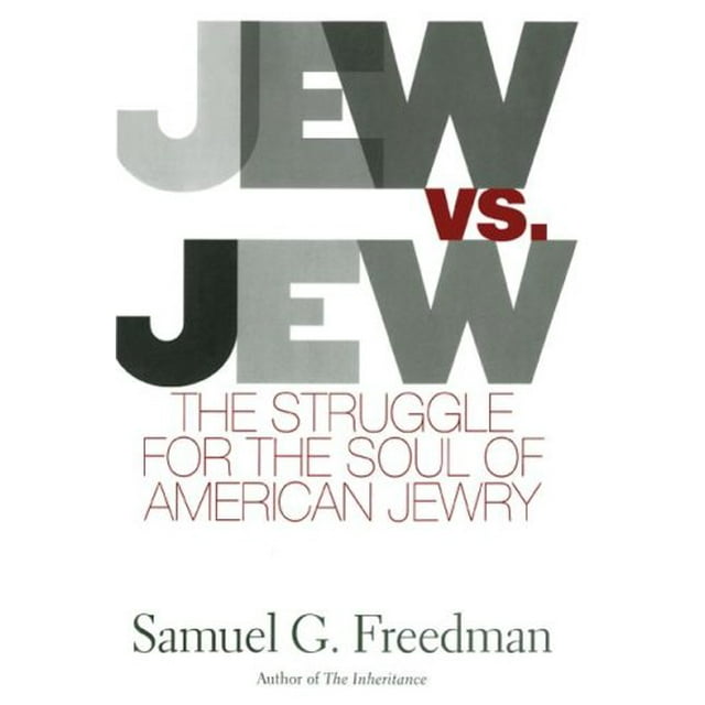 Jew vs Jew : la Lutte pour l'Me de la Juiverie Américaine